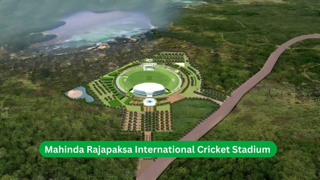 Mahinda Rajapaksa International Cricket Stadium