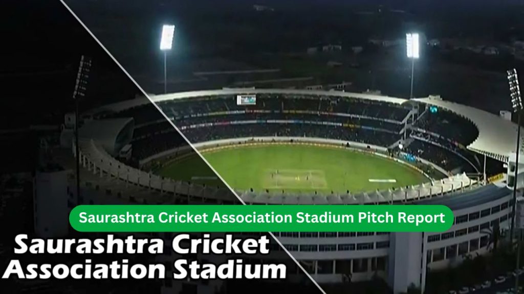 Saurashtra Cricket Association Stadium Pitch Report