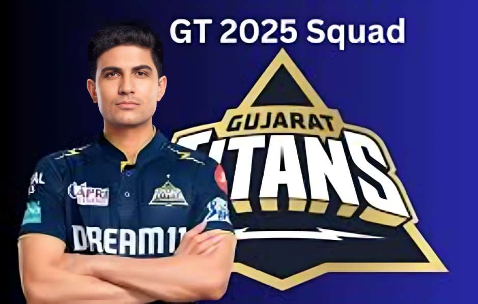 GT Squads for IPL 2025